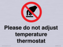 please-do-not-adjust-temperature-thermostat~